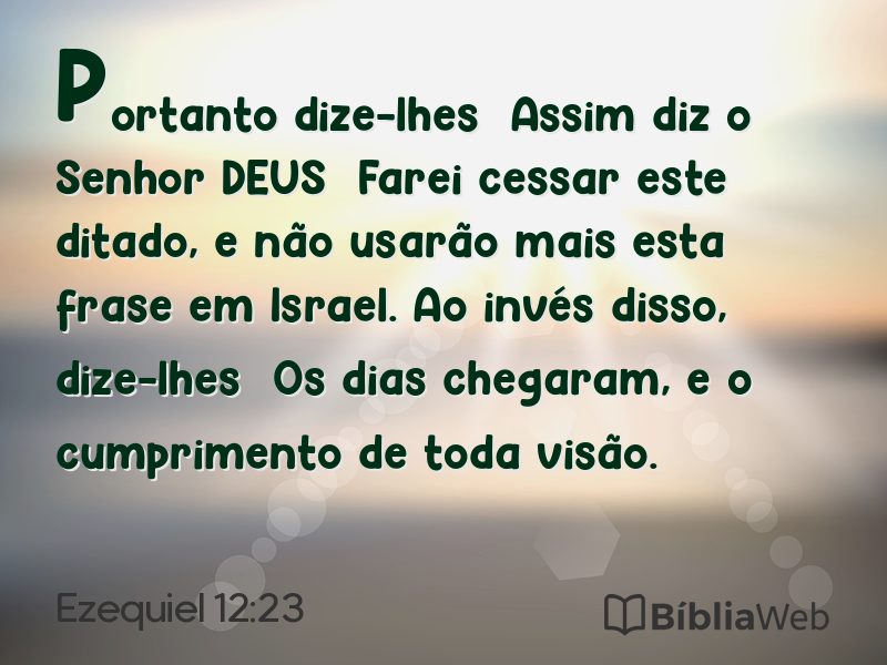 Ezequiel 12:23 em imagem para compartilhar