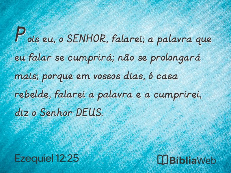 Ezequiel 12:25 em imagem para compartilhar
