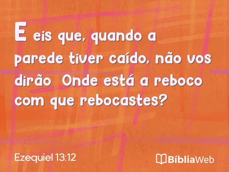 Ezequiel 13:12 em imagem para compartilhar