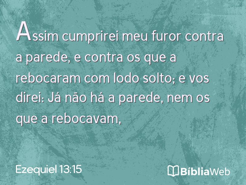 Ezequiel 13:15 em imagem para compartilhar