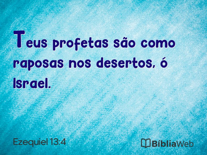 Ezequiel 13:4 em imagem para compartilhar