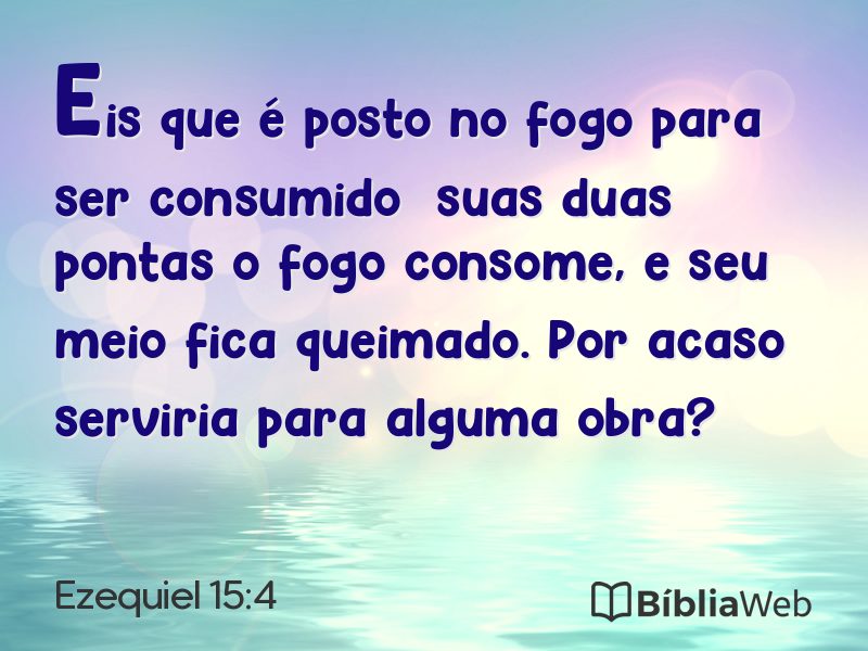 Ezequiel 15:4 em imagem para compartilhar