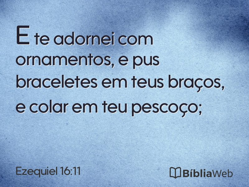 Ezequiel 16:11 em imagem para compartilhar