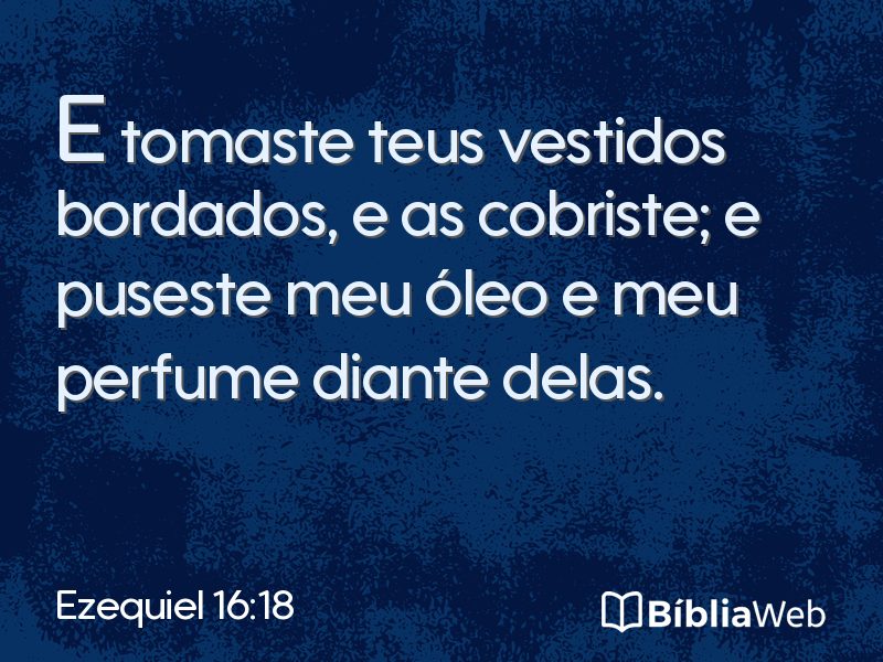 Ezequiel 16:18 em imagem para compartilhar