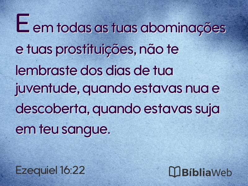 Ezequiel 16:22 em imagem para compartilhar