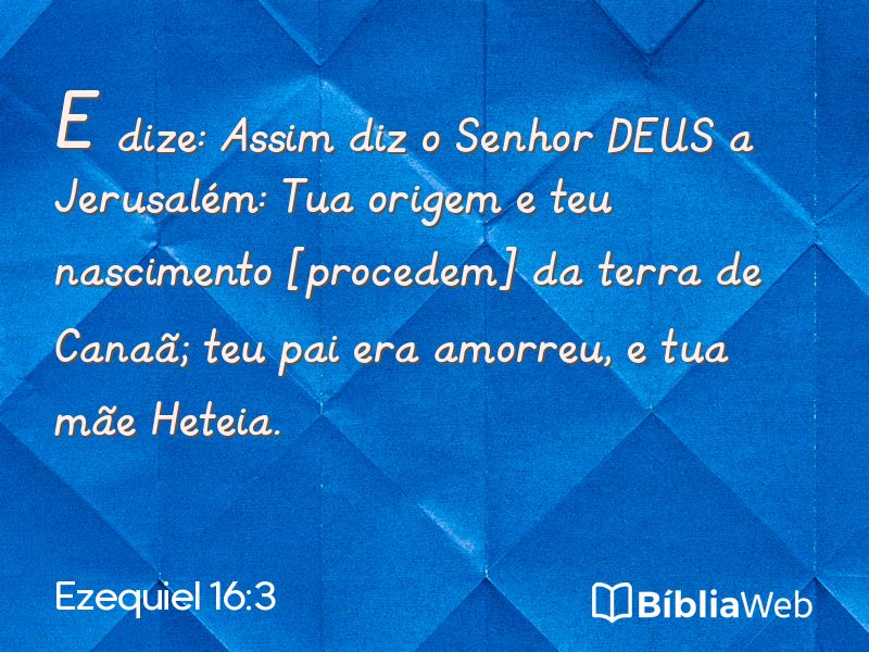 Ezequiel 16:3 em imagem para compartilhar