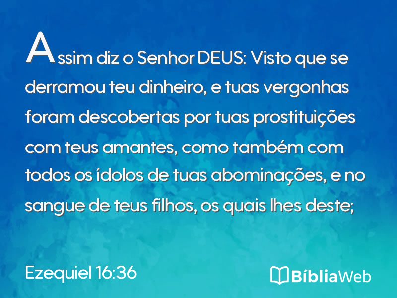 Ezequiel 16:36 em imagem para compartilhar
