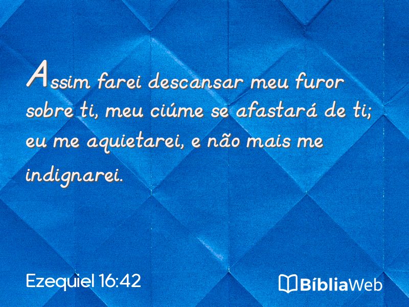 Ezequiel 16:42 em imagem para compartilhar