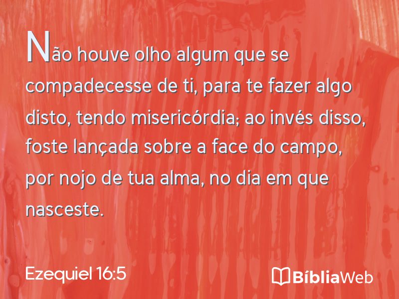 Ezequiel 16:5 em imagem para compartilhar