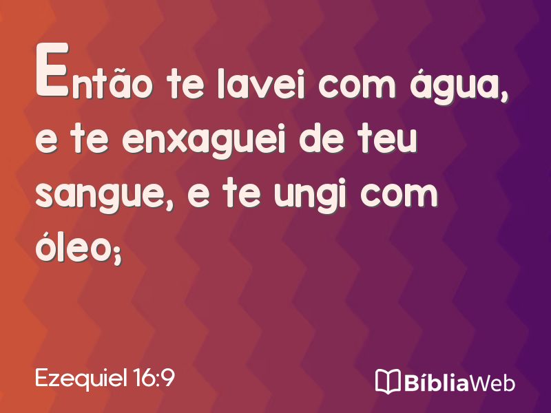 Ezequiel 16:9 em imagem para compartilhar