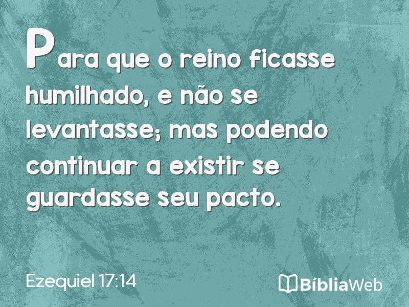 Ezequiel 17:14 em imagem para compartilhar