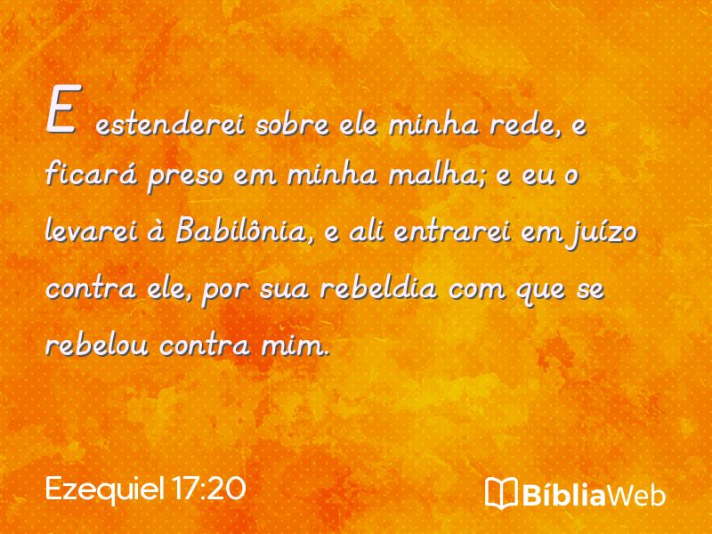 Ezequiel 17:20 em imagem para compartilhar
