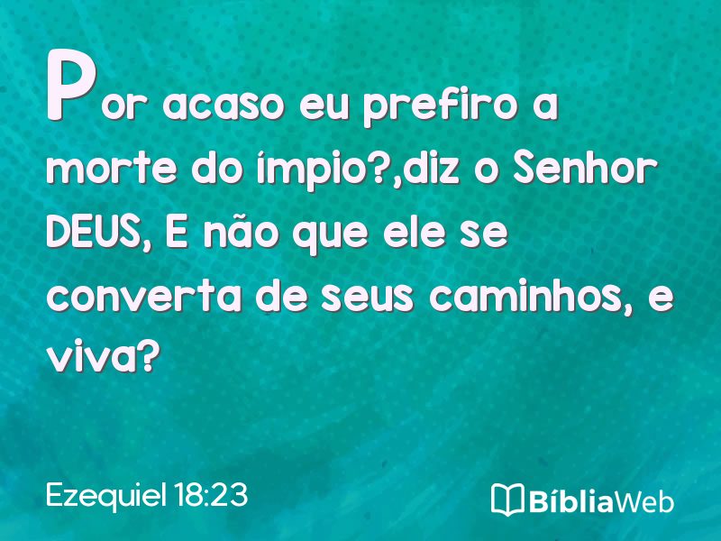 Ezequiel 18:23 em imagem para compartilhar
