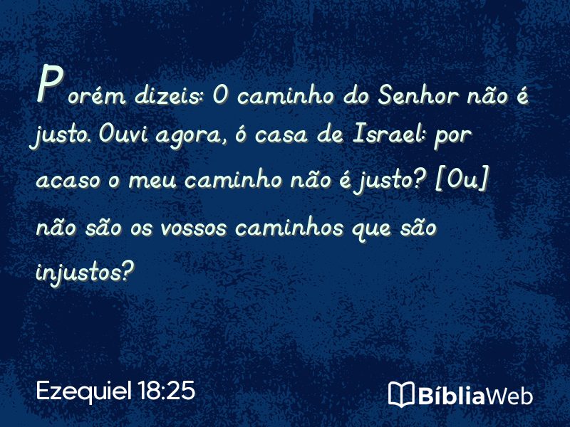 Ezequiel 18:25 em imagem para compartilhar