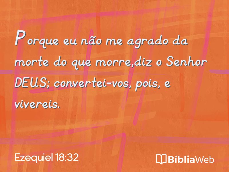 Ezequiel 18:32 em imagem para compartilhar