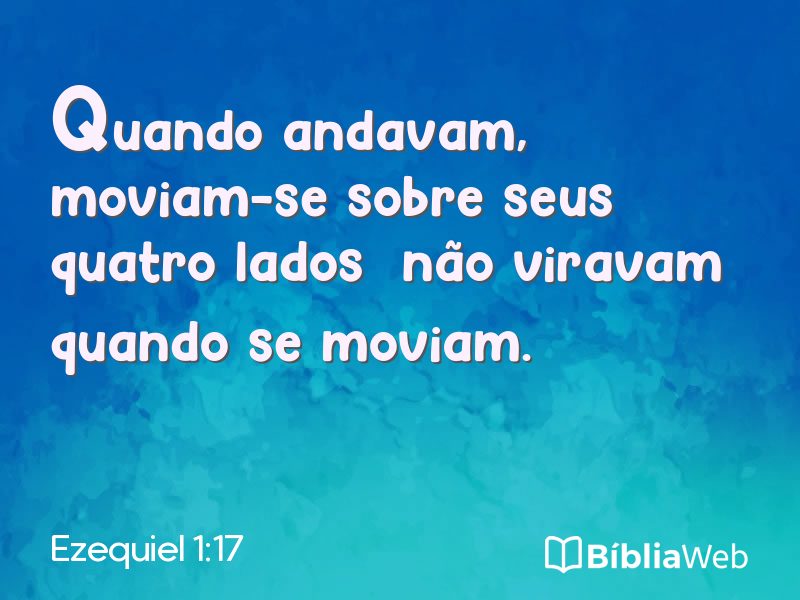 Ezequiel 1:17 em imagem para compartilhar