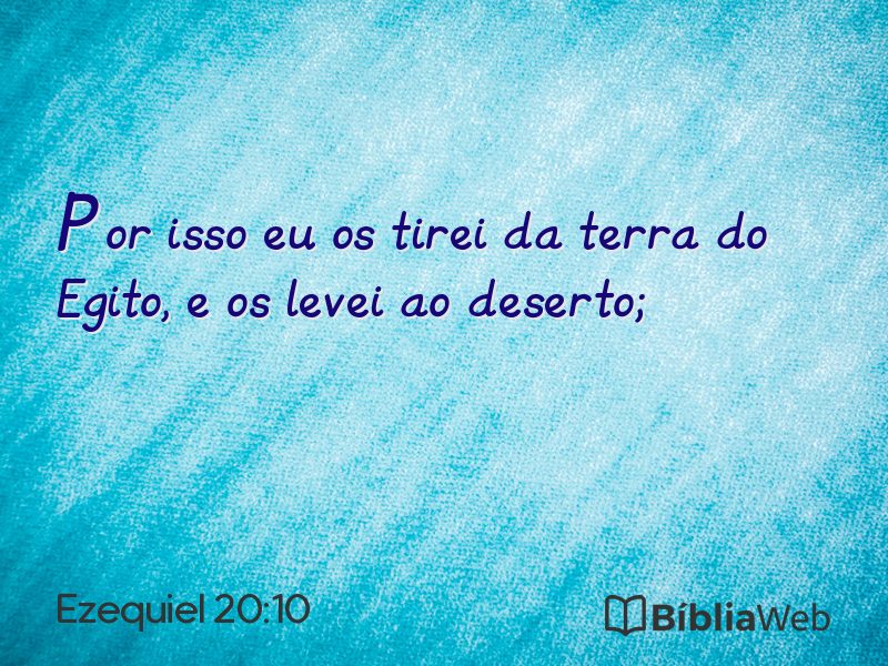 Ezequiel 20:10 em imagem para compartilhar