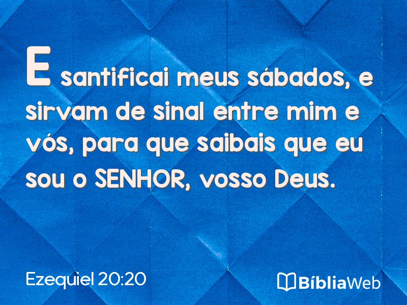 Ezequiel 20:20 em imagem para compartilhar