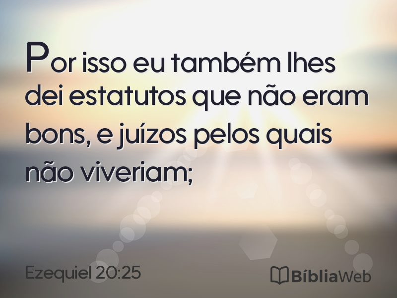 Ezequiel 20:25 em imagem para compartilhar