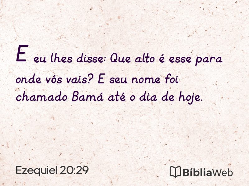 Ezequiel 20:29 em imagem para compartilhar