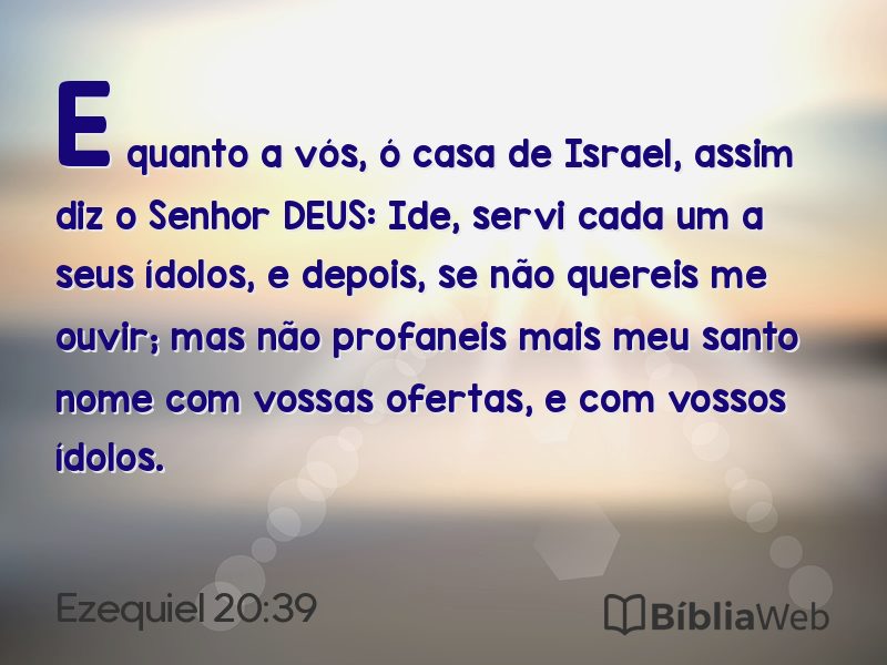 Ezequiel 20:39 em imagem para compartilhar