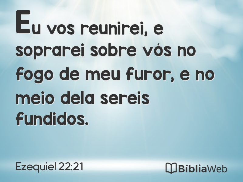 Ezequiel 22:21 em imagem para compartilhar