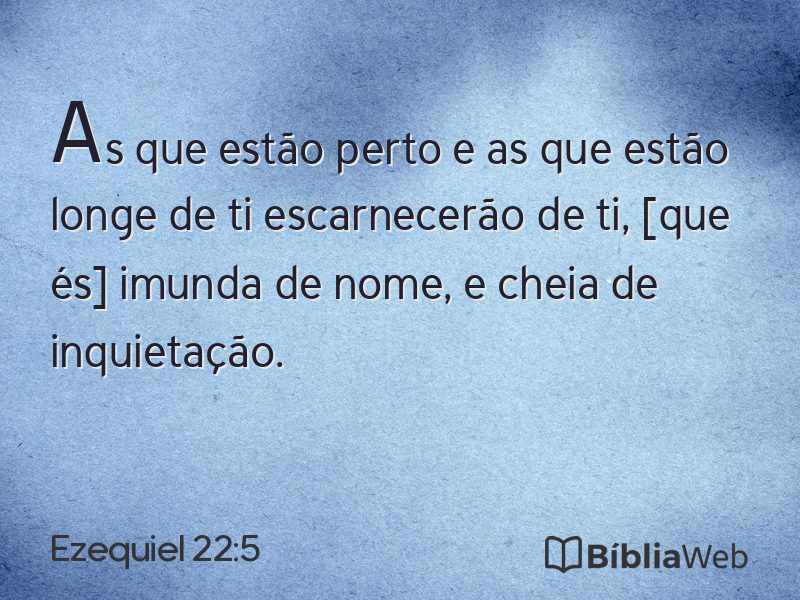 Ezequiel 22:5 em imagem para compartilhar