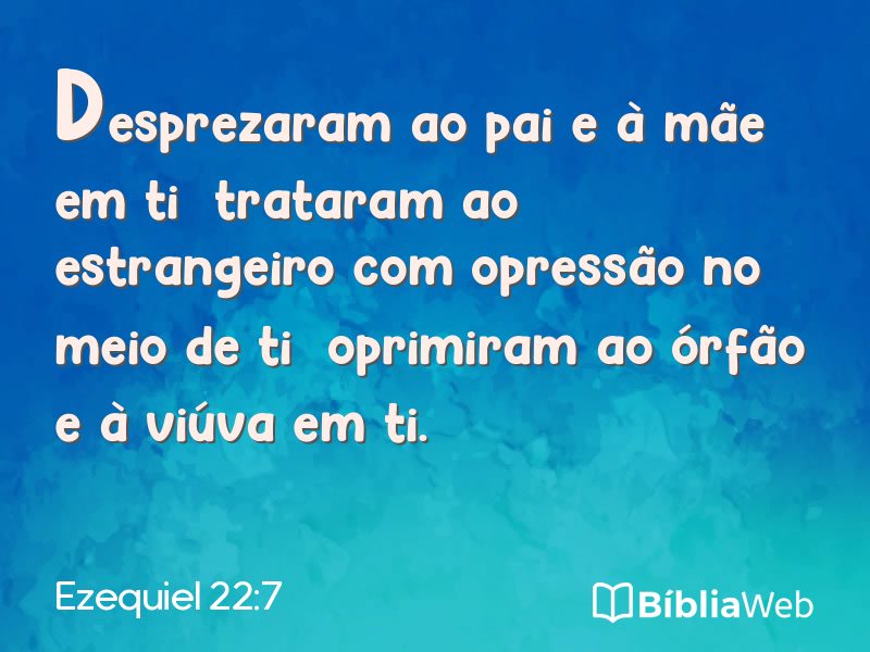 Ezequiel 22:7 em imagem para compartilhar