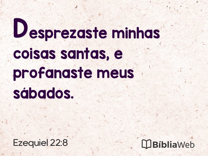 Ezequiel 22:8 em imagem para compartilhar