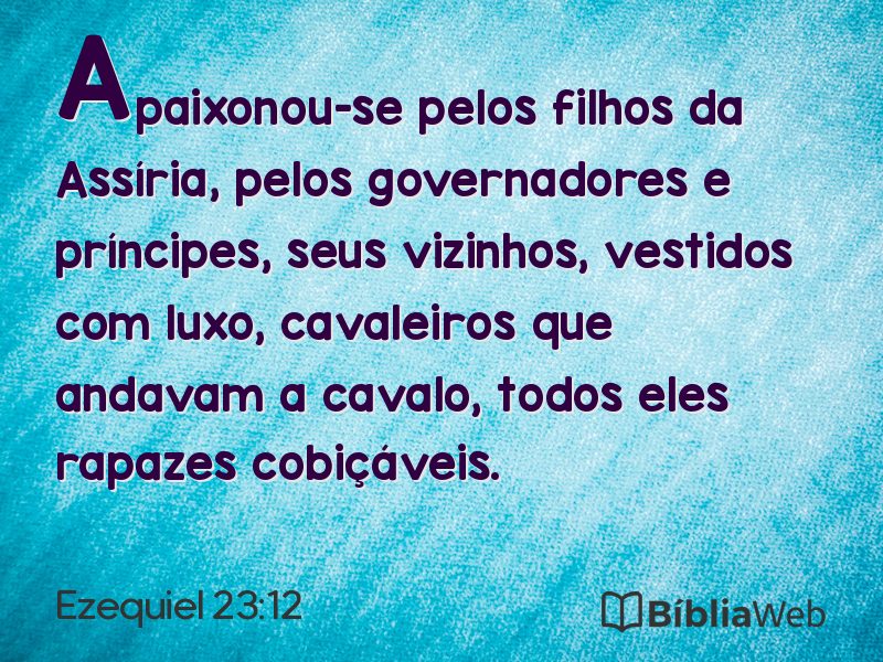 Ezequiel 23:12 em imagem para compartilhar