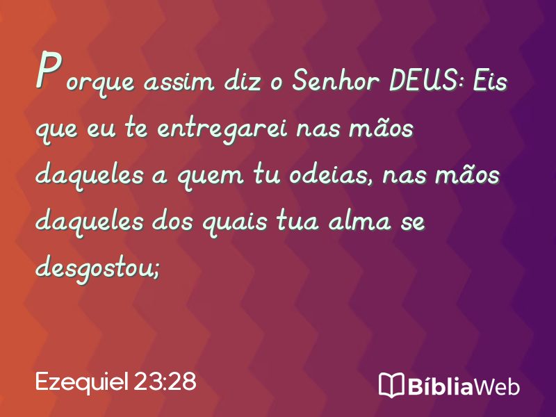 Ezequiel 23:28 em imagem para compartilhar