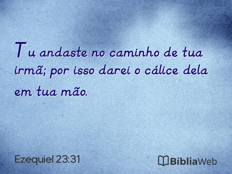 Ezequiel 23:31 em imagem para compartilhar