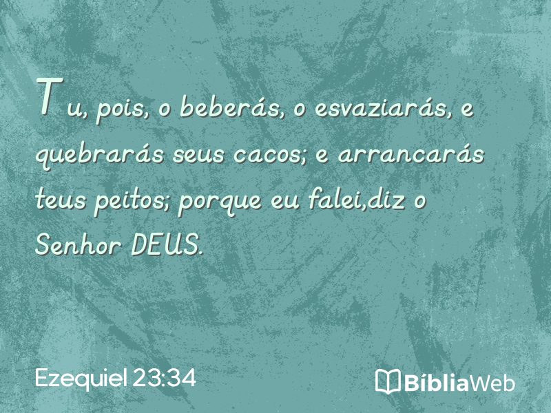 Ezequiel 23:34 em imagem para compartilhar