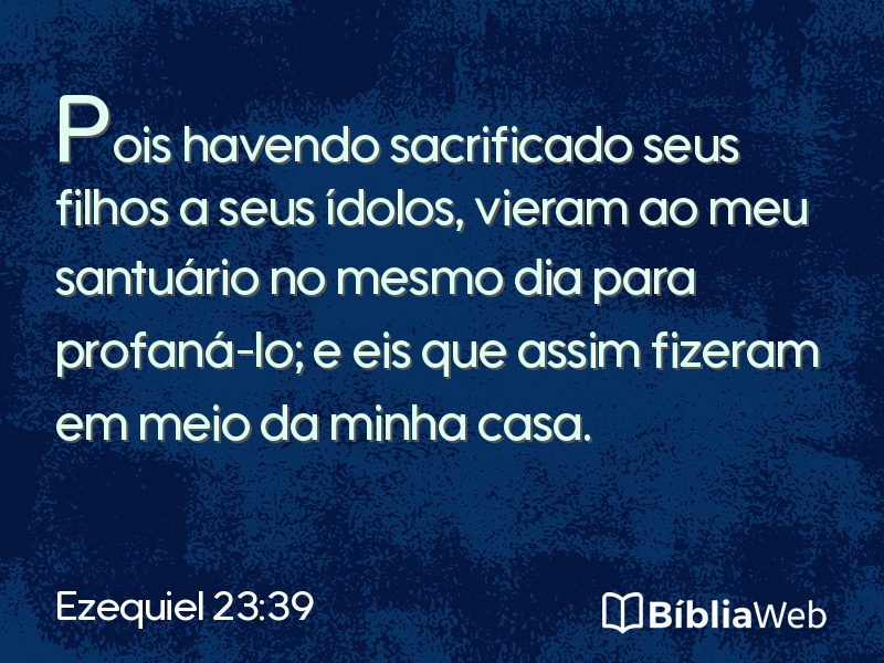 Ezequiel 23:39 em imagem para compartilhar