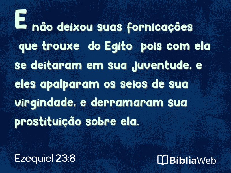 Ezequiel 23:8 em imagem para compartilhar