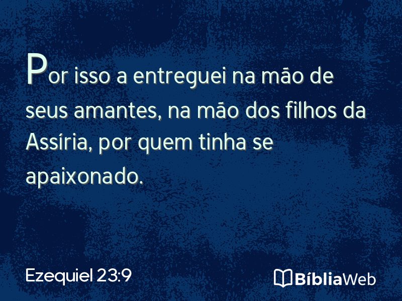 Ezequiel 23:9 em imagem para compartilhar