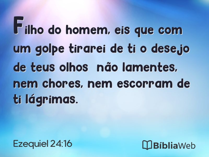 Ezequiel 24:16 em imagem para compartilhar