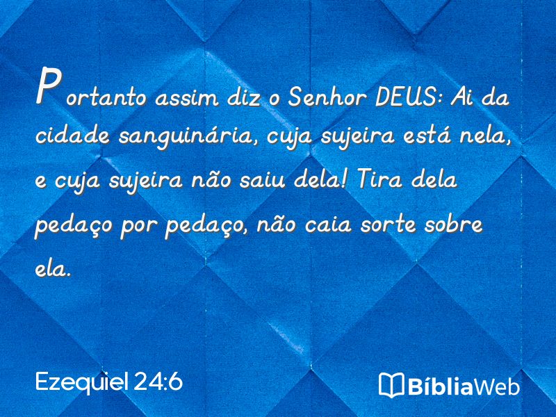 Ezequiel 24:6 em imagem para compartilhar