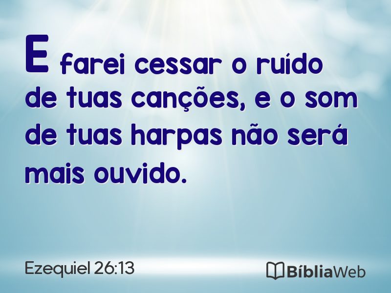 Ezequiel 26:13 em imagem para compartilhar