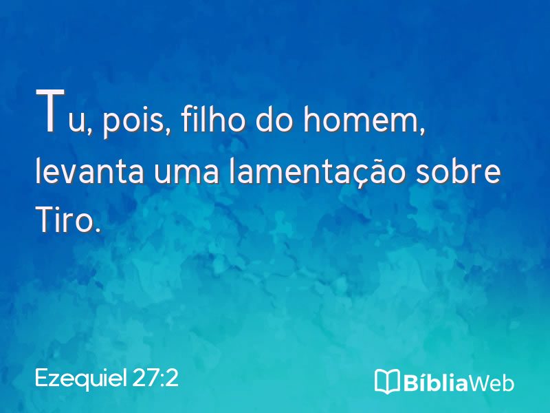Ezequiel 27:2 em imagem para compartilhar