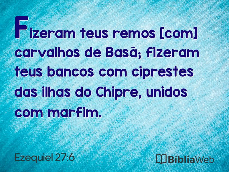 Ezequiel 27:6 em imagem para compartilhar