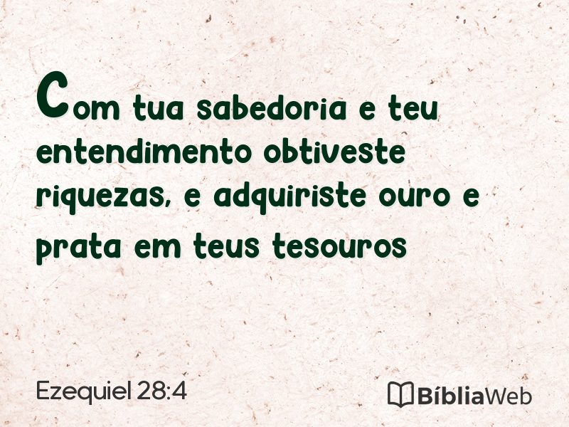 Ezequiel 28:4 em imagem para compartilhar