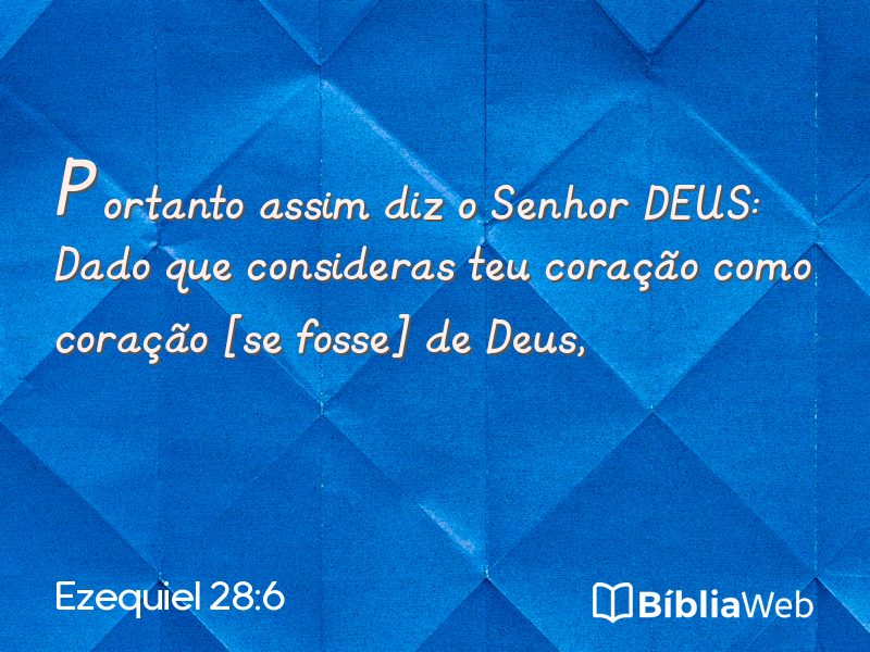 Ezequiel 28:6 em imagem para compartilhar