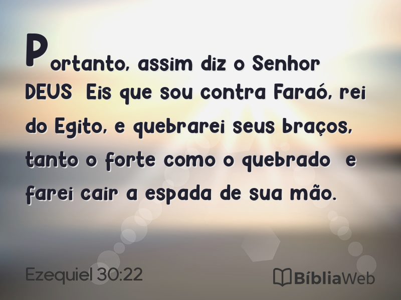 Ezequiel 30:22 em imagem para compartilhar