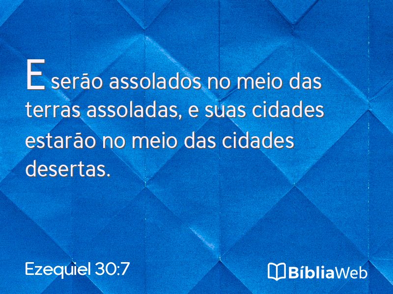 Ezequiel 30:7 em imagem para compartilhar