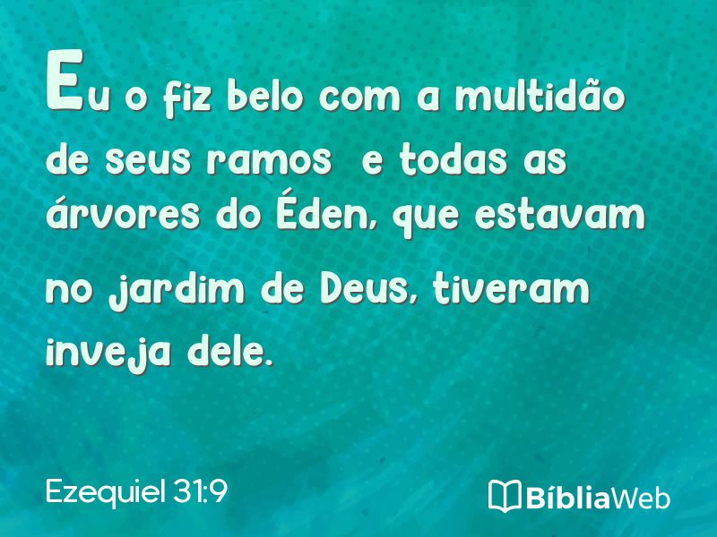 Ezequiel 31:9 em imagem para compartilhar