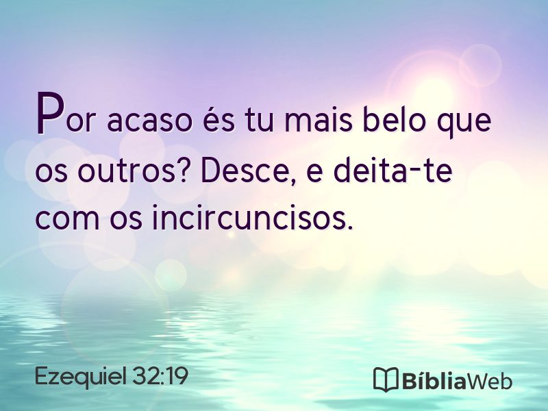 Ezequiel 32:19 em imagem para compartilhar