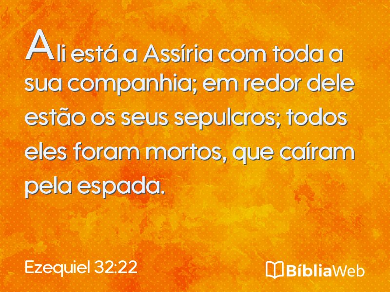 Ezequiel 32:22 em imagem para compartilhar
