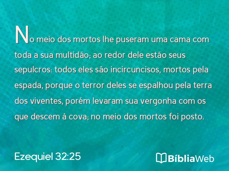 Ezequiel 32:25 em imagem para compartilhar