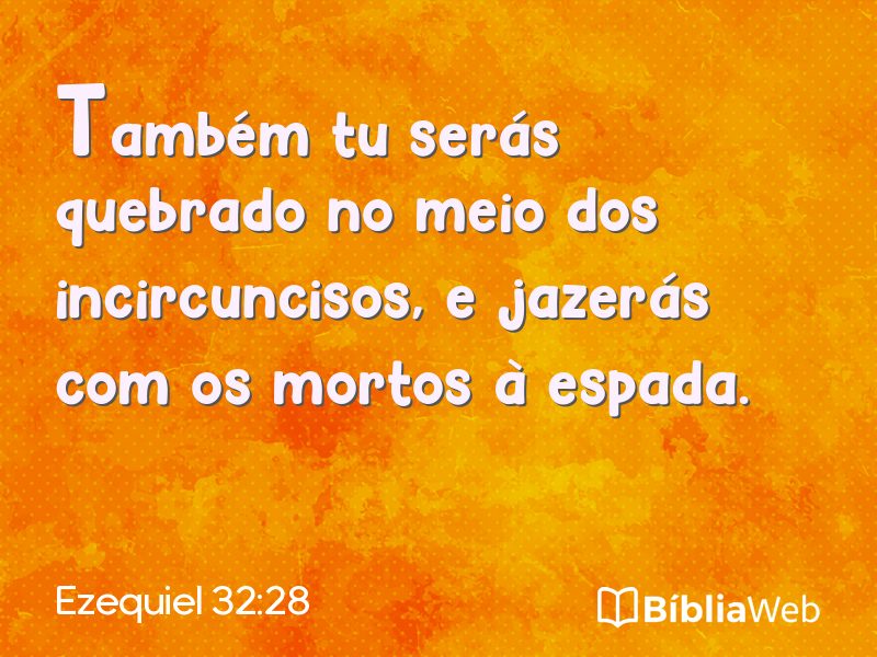 Ezequiel 32:28 em imagem para compartilhar